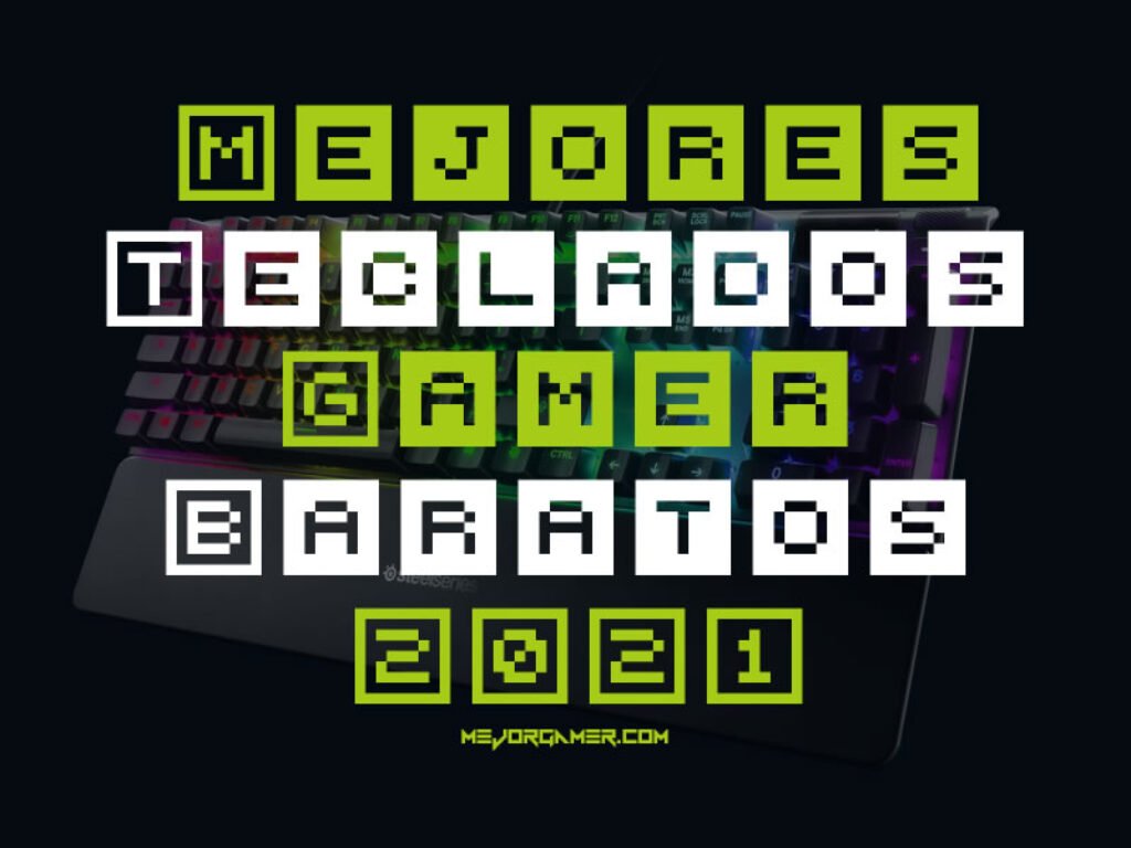 Mejores teclados gamer baratos 2021