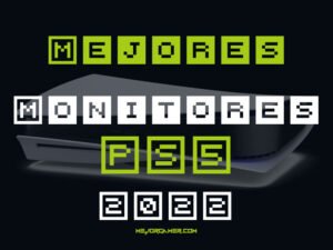 Mejores MONITORES para PS5 2022